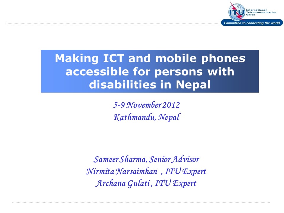 Making ICT and mobile phones accessible for persons with disabilities in Nepal